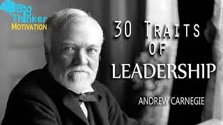 ANDREW CARNEGIE - Speech | How to be a Great Leader!