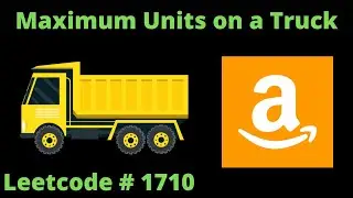 MAXIMUM UNITS ON A TRUCK | LEETCODE 1710 | PYTHON HEAP SOLUTION