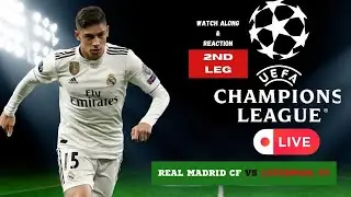 REAL MADRID CF VS LIVERPOOL FC 2nd Half II LIVE GAME COMMENTARY WATCHALONG