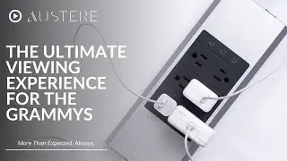 Austere \\ How to Achieve the Ultimate Viewing Experience for the Grammys, Super Bowl, and More!
