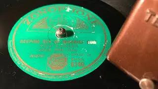Jack and Jill (Sam Browne & Eve Becke) - Keeping Out Of Mischief Now - 78 rpm - Zonophone 6140