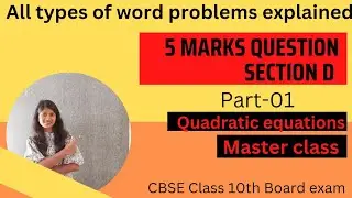 Quadratic Equation- different types of word problems|| Master Class Cbse class 10th board exam