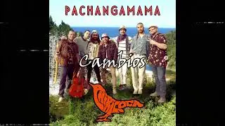 Chiricoca - Cambios