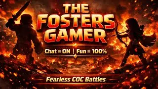 COC 💥🧨 LIVE 🎮 🎯 || THE FOSTERS! GAMER || LIVE 🎮