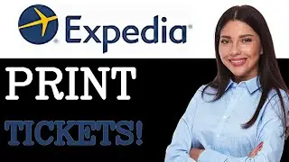 How To Print Plane Tickets From Expedia (2025)