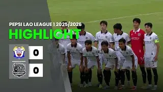 BIS MATSER FC vs CHAMPASAK AVENIR FC l 1R l HIGHLIGHT