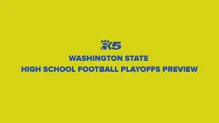 Washington state high school football playoffs preview