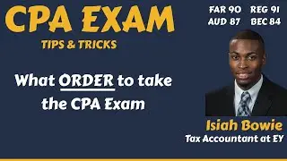 How to pass the CPA Exam? What order to take the CPA Exam?