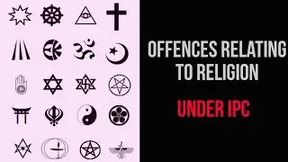 Offences relating to religion under IPC || Blasphemy laws in India.