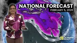 Canada's National Forecast - February 5, 2026 | #WeatherAM