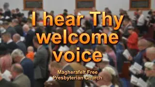 I hear Thy welcome voice