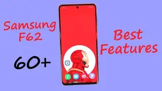 Samsung F62 60+ Best Features