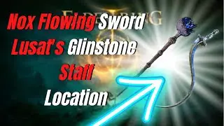 Nox Flowing Sword & Lusat's Glinststone Staff Location | Elden Ring Guide