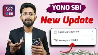Sbi Yono Lite New Update , Sbi Ckycr Kya Hai ? Yono Lite Ckycr