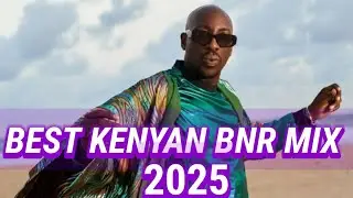 BEST || KENYAN RNB MIX 2025 ft BENSOUL SAUTI SOL NVIIRITHE STORYTELLER NJERAE CHARISMA V-BE MUTORIAH