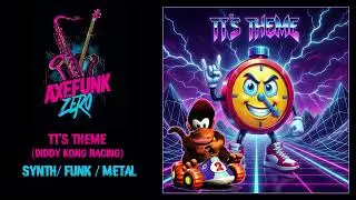 Diddy Kong Racing - TT's Theme - CRAZY Synth / Funk / Metal Remix