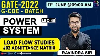 L46 |  LOAD FLOW STUDIES #03 MODIFICTION +MCQ | POWER SYSTEM