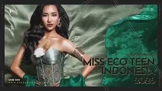 FULL PERFORMANCE | MISS ECO TEEN INDONESIA 2026 | ISABELA KEZIA KURNIAWAN