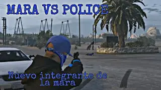 Nuevo miembro de la mara y enfrentamiento contra la policía [Forasteros RP]