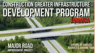 New Greater Infrastructure Development Program Jamaica