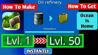 Ocean Is Home How To Level Up Fast And How I Got Infinity Gasoline #1