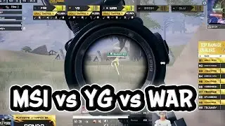 MSI vs YG vs WAR 🔥 Crazy Fight | PUBG MOBILE Tournament Highlights