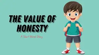 The Value Of Honesty || English stories for kids || Moral Story || Short Story || English Story