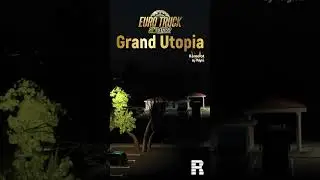 Grand Utopia 1:19 City Kamelot by Night compatible to #promods & #ets2 Map #grandutopia #rudatrans