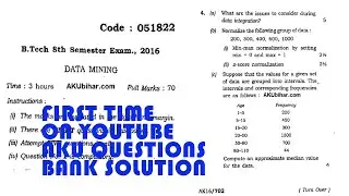 DATA MINING 2016 SUBJECTIVE QUESTION NO 4a, b, c| AKU 8 SEM EXAM | WITH SOLUTION || CSE/IT || PART 4