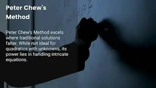 Peter Chew Method for Quadratic Equation