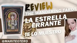Таро &laquo;Estrella Errante&raquo; &mdash; &laquo;Блуждающая звезда&raquo; ✨ Распаковка + обзор колоды | Полный разбор колоды