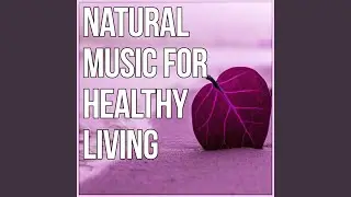 Natural Music for Healthy Living