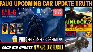 Faug New Update | Faug Car Update | Faug Tdm Mode | FaugLive