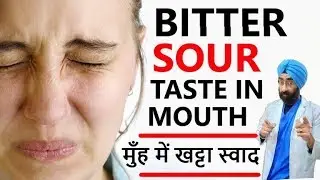 Top 5 Reasons for Bitter Sour Taste in Mouth | मुँह में खट्टा स्वाद | Dr.Education (Hindi + Eng)