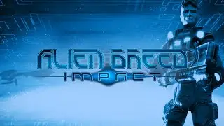 Alien Breed: Impact Full PC Game No Commentary 