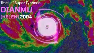 Track of Super Typhoon Dianmu (Helen) 2004