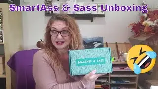 Smart Ass and Sass September 2019 Unboxing