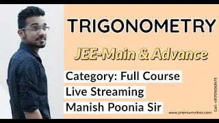 JEE-Main & Advanced | JEE | Trigonometry Phase-1 Ep-14 | LIVE | #mathsmazedarhai | Manish Poonia Sir