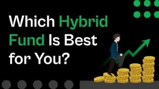 Types of hybrid mutual funds || investment process for gain high return ||