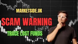 Marketside.uk Review: SCAM Investigation | Trace Your Lost Funds | 2025 Investor Alert