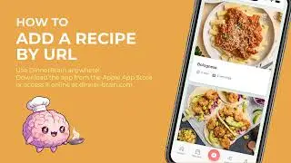 Import Recipes from Any Website into DinnerBrain
