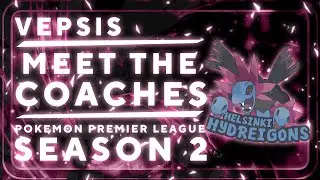 Meet the Coaches: Vepsis!