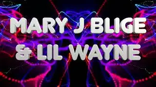 JUST FINE (DROOPS SHOW LOVE EDIT) - MARY J BLIGE & LIL WAYNE