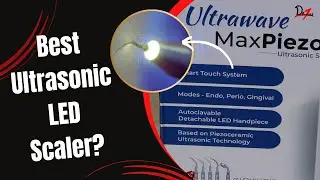 Ультразвуковой скалер Waldent Ultrawave Max Piezo 4 LED | Лучший ультразвуковой скалер?