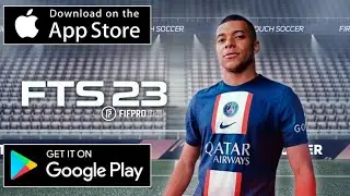 🆕 FTS 23 Mobile&trade;️ Original New Kits & Transfer Update 2022-2023 Android Best Graphics