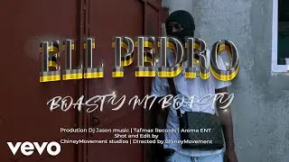 Ell Pedro - Boasty Mi Boasty (Official Video)