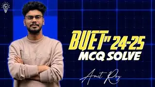 BUET' 24-25(MCQ)