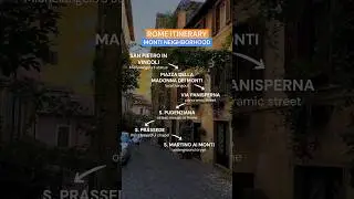Rome itinerary in the Monti neighbourhood