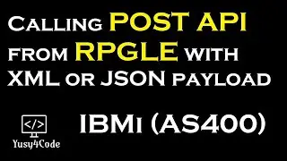 Calling POST API from RPGLE | HTTPAPI | yusy4code