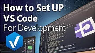 How to Set Up VS Code for Development